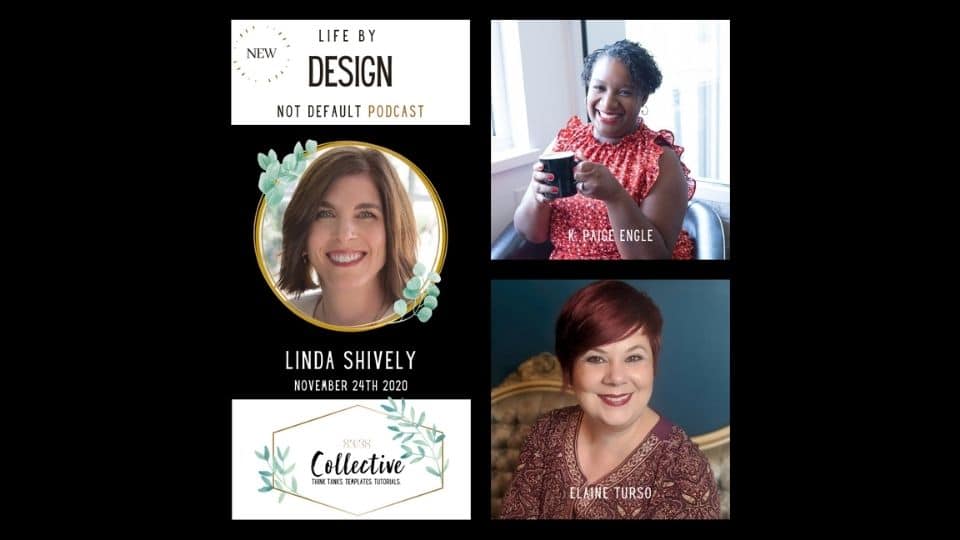 Linda Shively - Life By Design Interview